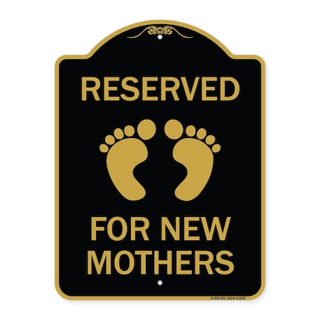 Signmission Pink Reserved Parking for New Mothers, Black & Gold Aluminum Sign, 18" x 24", BG-1824-23299 A-DES-BG-1824-23299